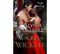A Wager too Wicked (Wagers and Wallflowers)