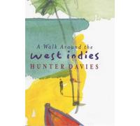 A Walk Around the West Indies