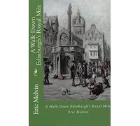 A Walk Down Edinburgh's Royal Mile
