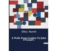 A Walk From London To John O'Groat's