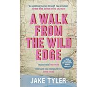 A Walk from the Wild Edge: 'This Book Has Changed Lives' Chris Evans