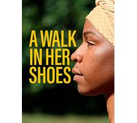 A Walk In Her Shoes