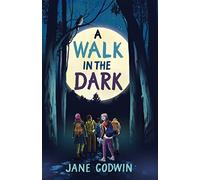A Walk in the Dark