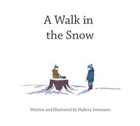 A Walk in the Snow