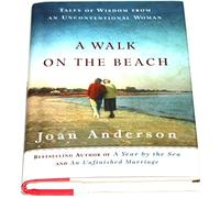 A WALK ON THE BEACH: TALES OF WISDOM FROM AN UNCONVENTIONAL WOMAN