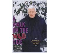 A Walk on the Wild Side