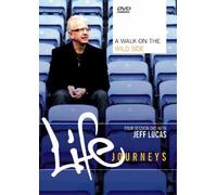 A Walk On The Wild Side: Life Journeys with Jeff Lucas [DVD]