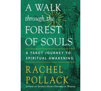 A Walk through the Forest of Souls by Rachel Pollack (Paperback Book)