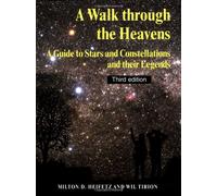 A Walk through the Heavens: A Guide to Stars and Constellations and their Legends