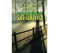 A Walk Through the Shadows: From a Dark Mind