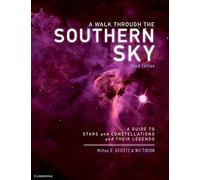A Walk through the Southern Sky: A Guide to Stars, Constellations and Their Legends
