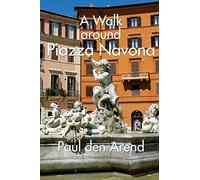 A Walking Tour around Piazza Navona: A guided walk in Rome