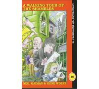 A Walking Tour of the Shambles