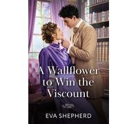 A Wallflower To Win The Viscount