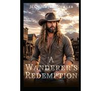 A Wanderer's Redemption (Silver Lining Series)