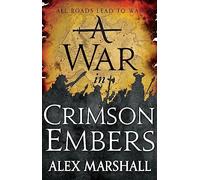A War in Crimson Embers: Book Three of the Crimson Empire (Crimson Empire)