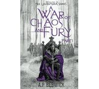 A War OF Chaos And Fury - Part 1: 5 (The Levanthria Series)