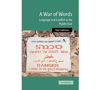 A War of Words: Language and Conflict in the Middle East: 19 (Cambridge Middle East Studies, Series Number 19)