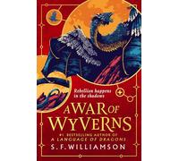 A War of Wyverns: The extraordinary sequel to the #1 Sunday Times bestseller, new for 2026: (2) (A Language of Dragons)