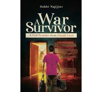 A War Survivor: A Pink Stranger in an Orange Land