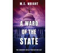 A Ward of the State (The Unborn Child Protection Act)