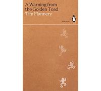 A Warning from the Golden Toad (Paperback) - Tim Flannery Book