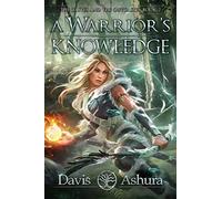 A Warrior's Knowledge: The Castes and the OutCastes, Book 2