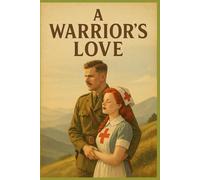 A Warrior's Love: William and Roslin