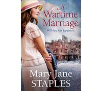 A Wartime Marriage: A glorious, romantic wartime adventure - the perfect dose of escapism