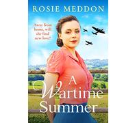 A Wartime Summer: 1 (The Sisters' War): A captivating family saga set during WWII (The Sisters' War, 1)