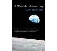 A Watchful Astronomy