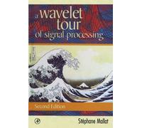 A Wavelet Tour of Signal Processing: The Sparse Way