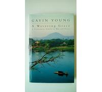A Wavering Grace: A Vietnamese Family in War and Peace
