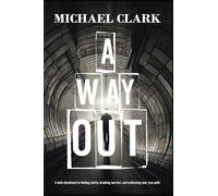 A Way Out: Your Personal Spiritual Journey To Healing, Joy, and Being God’s Servant