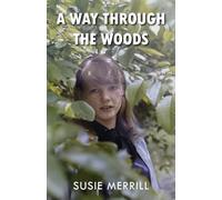A Way Through the Woods