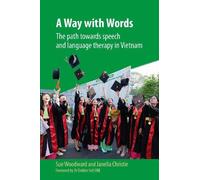A Way with Words: The path towards speech and language therapy in Vietnam