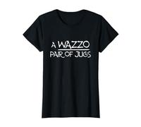 A Wazzo Pair of Jugs Funny British TV Comedy Boob Joke T-Shirt