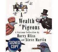 A Wealth of Pigeons - Signed / Autographed Edition