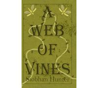 A Web of Vines: 1 (Hyrad Series)