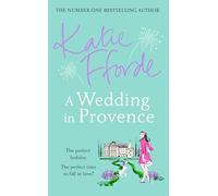 Wedding in Provence, A: From the #1 bestselling author of uplifting feel-good fiction