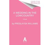 A Wedding in the Lowcountry : A Novel