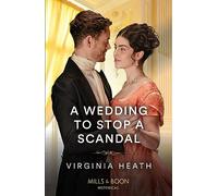 A Wedding To Stop A Scandal: Book 3 (A Very Village Scandal)