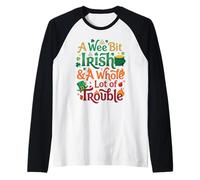 A Wee Bit Irish & A Whole Lot of Trouble St Patricks Day Raglan Baseball Tee