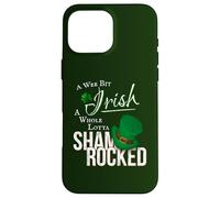 A Wee Bit Irish A Whole Lotta Shamrocked Ireland Party Fun Case for iPhone 16 Pro Max