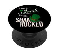 A Wee Bit Irish A Whole Lotta Shamrocked Ireland Party Fun PopSockets Adhesive PopGrip