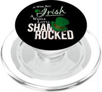 A Wee Bit Irish A Whole Lotta Shamrocked Ireland Party Fun PopSockets PopGrip for MagSafe