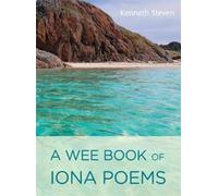 A Wee Book of Iona Poems