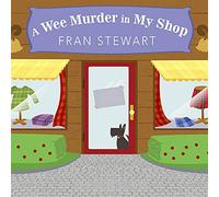 A Wee Murder in My Shop (The ScotShop Mysteries )