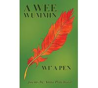 A Wee Wummin Wi' a Pen