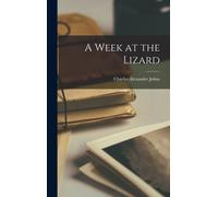 A Week at the Lizard